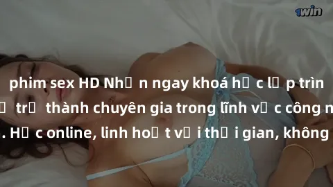 phim sex HD Nhận ngay khoá học lập trình Java miễn phí để trở thành chuyên gia trong lĩnh vực công nghệ thông tin. Học online, linh hoạt với thời gian, không giới hạn địa điểm. Đăng ký ngay!
