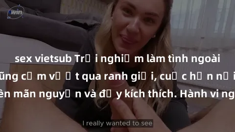 sex vietsub Trải nghiệm làm tình ngoài đường: Khi lòng dũng cảm vượt qua ranh giới, cuộc hẹn nơi công cộng trở nên mãn nguyện và đầy kích thích. Hành vi nguy hiểm, nhưng cũng tạo nên cảm giác mới mẻ v