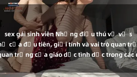 sex gái sinh viên Những điều thú vị về sex ở Bắc Âu: Sự mở cửa đầu tiên, giới tính và vai trò quan trọng của giáo dục tình dục trong các quốc gia này.